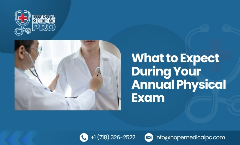 What to Expect During Your Annual Physical Exam